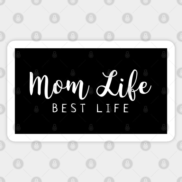 Mom Life Best Life Sticker by MIRO-07